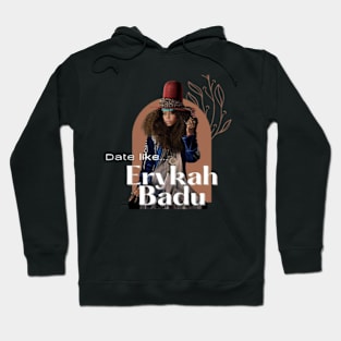 Erykah badu Hoodie